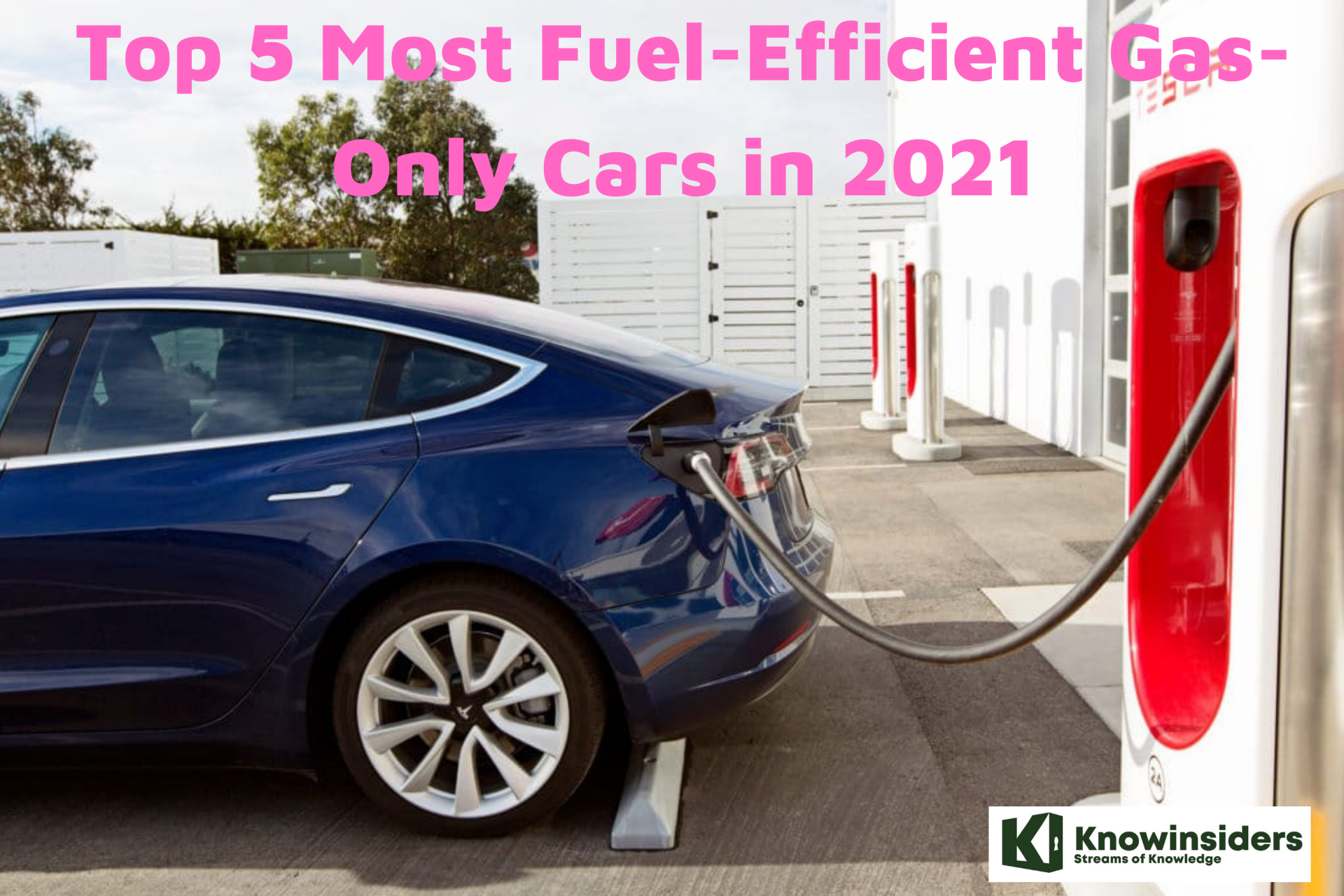 Top 5 Most FuelEfficient GasOnly Cars KnowInsiders