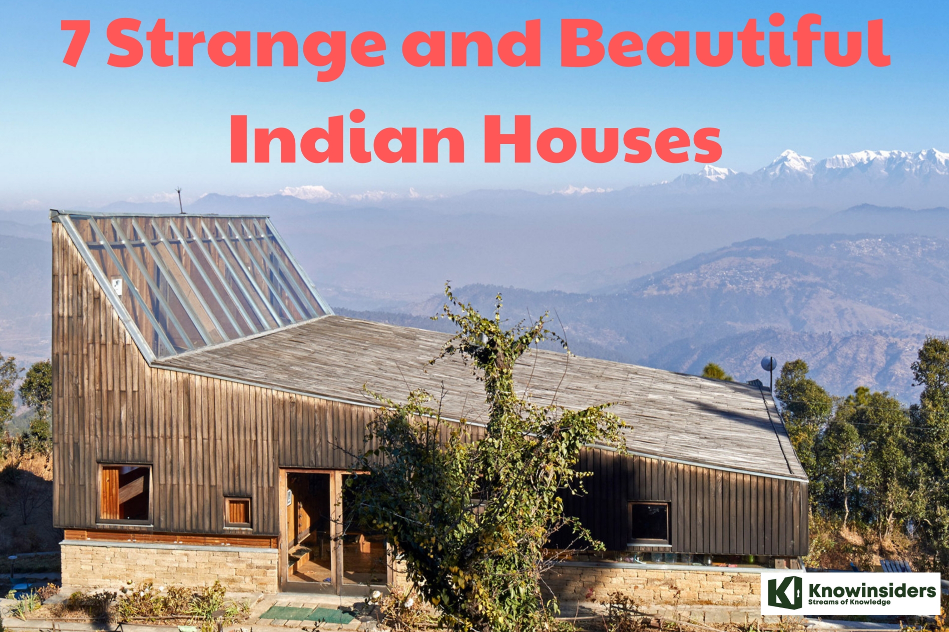 7 Strange and Beautiful Indian Houses