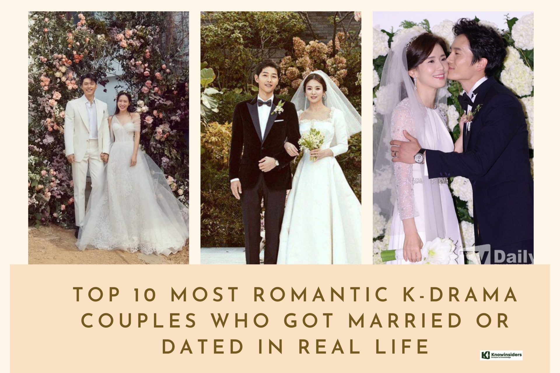Top 10 Most Romantic K-Drama Couples Who Got Married or Dated in Real Life