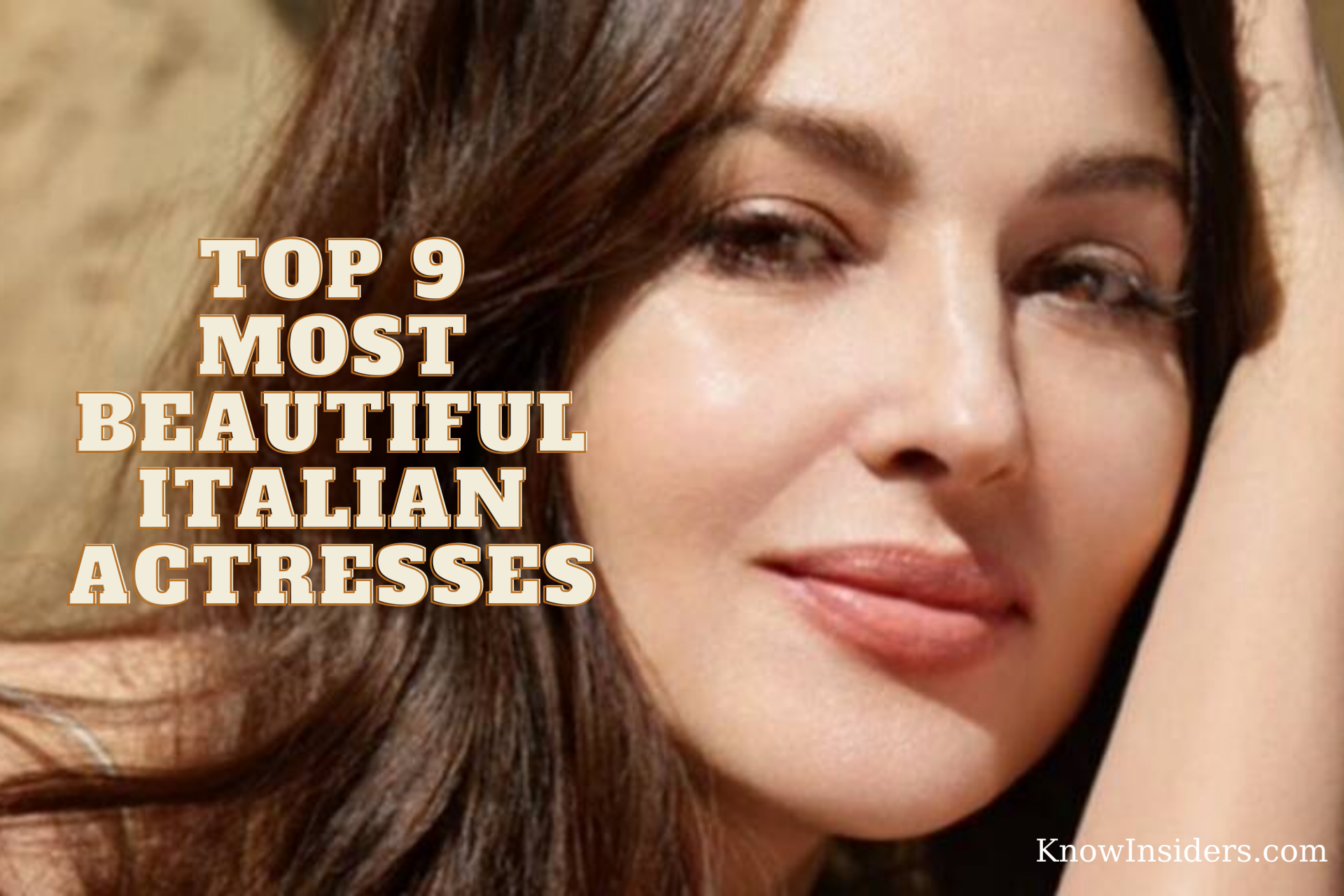 Top 9 Most Beautiful Italian Actresses - Updated