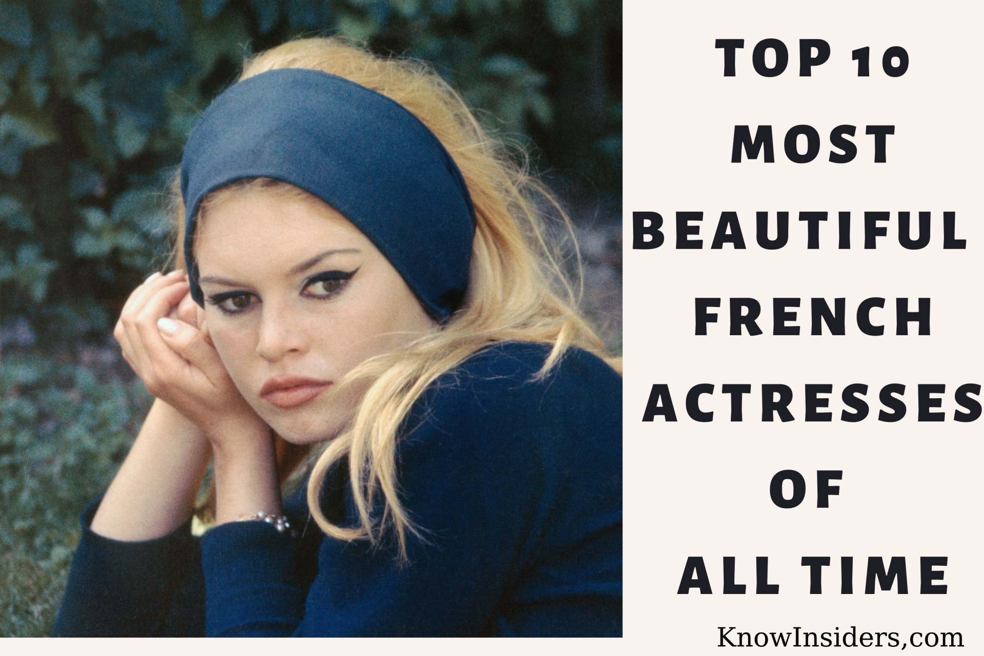 Top 10 Most Beautiful French Actresses Of All Time