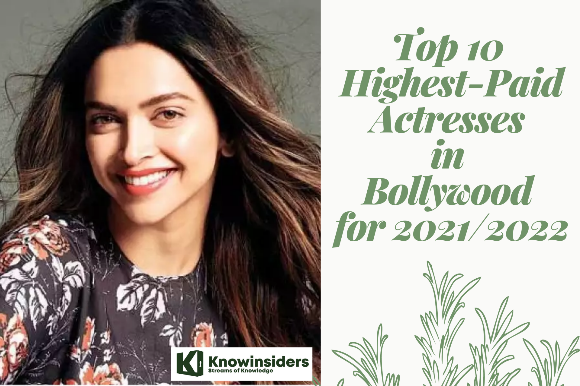 Top 10 Highest Paid Actresses in Bollywood for 2021/2022
