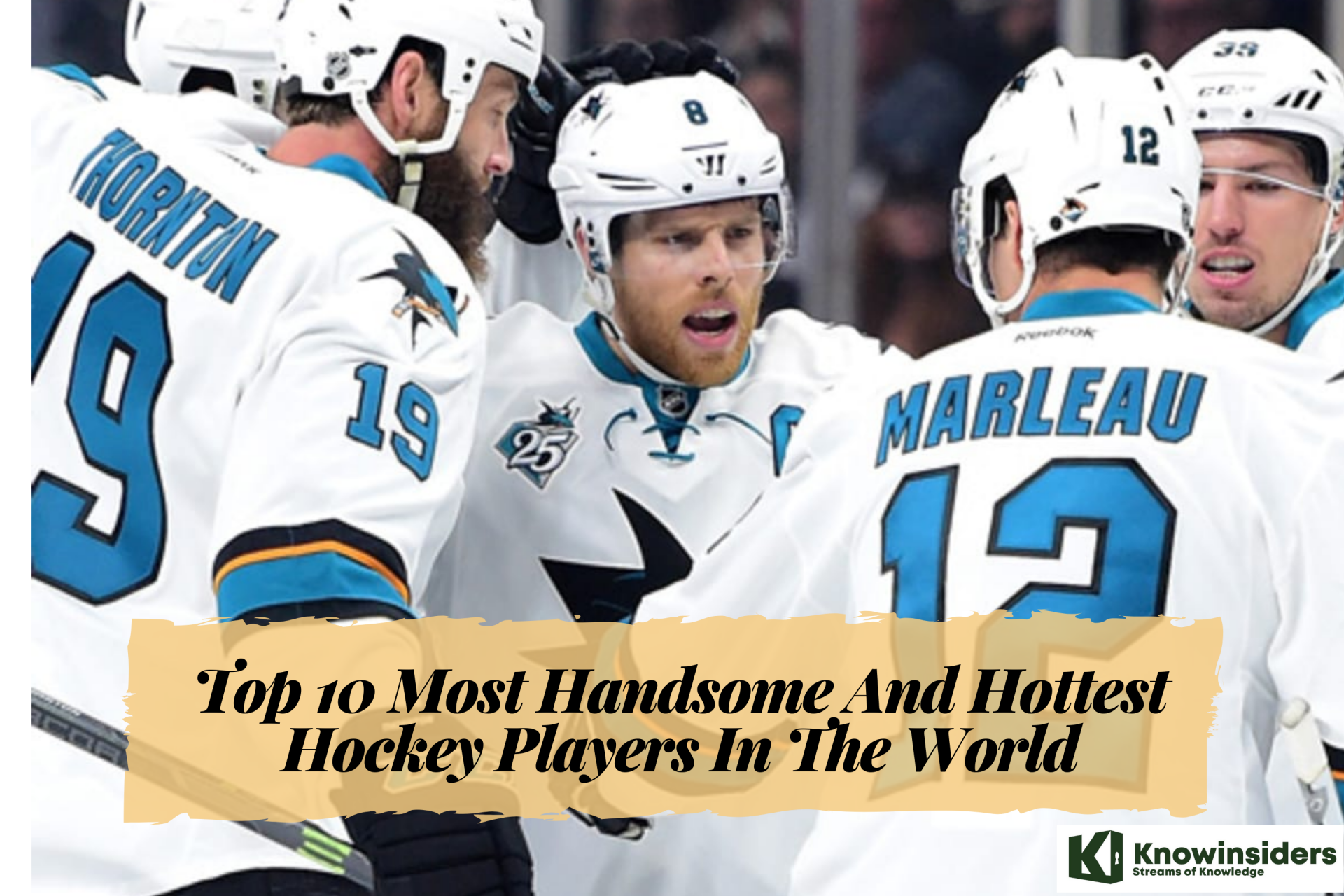 Top 10 Most Handsome And Hottest Hockey Players In The World - Updated