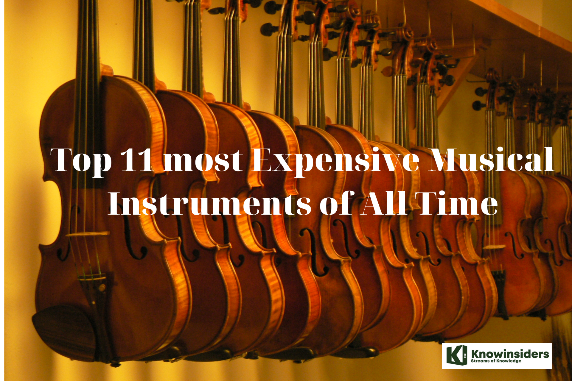 Top 11 most Expensive Musical Instruments of All Time