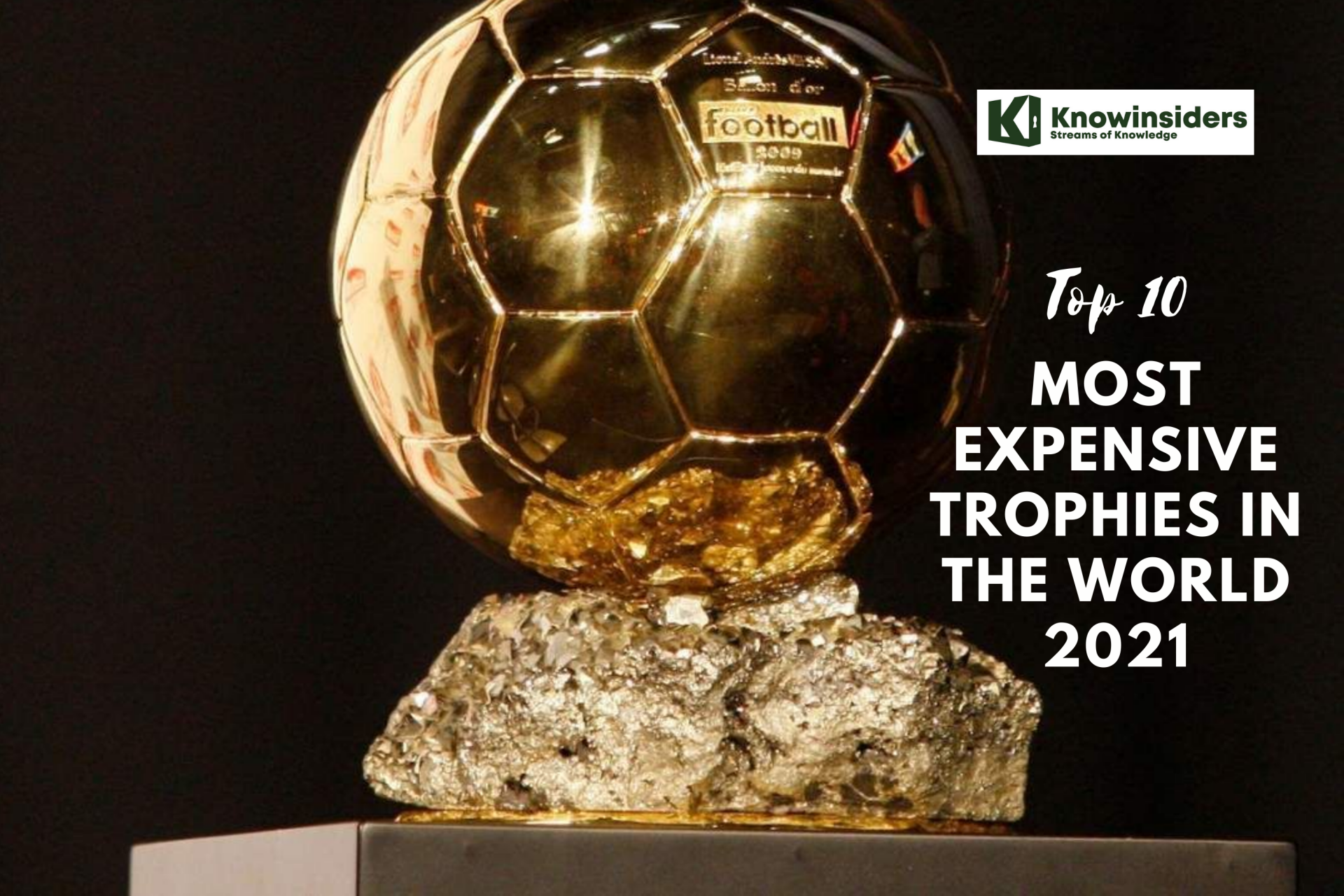 Top 10 Most Expensive Trophies in the World Today