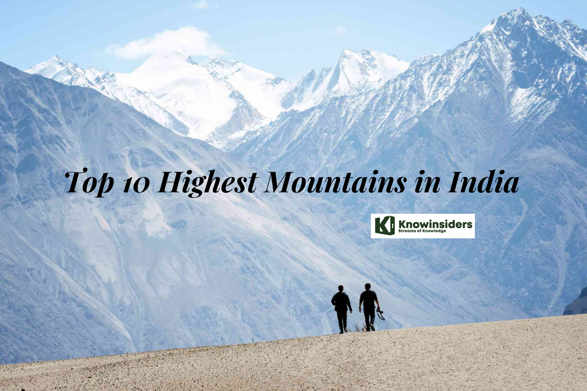 Top 10 Highest Mountains in India
