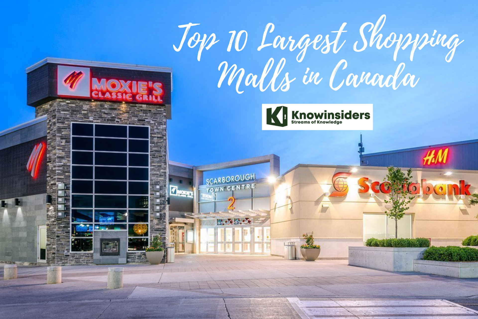 Top 10 Largest & Best Shopping Malls in Canada