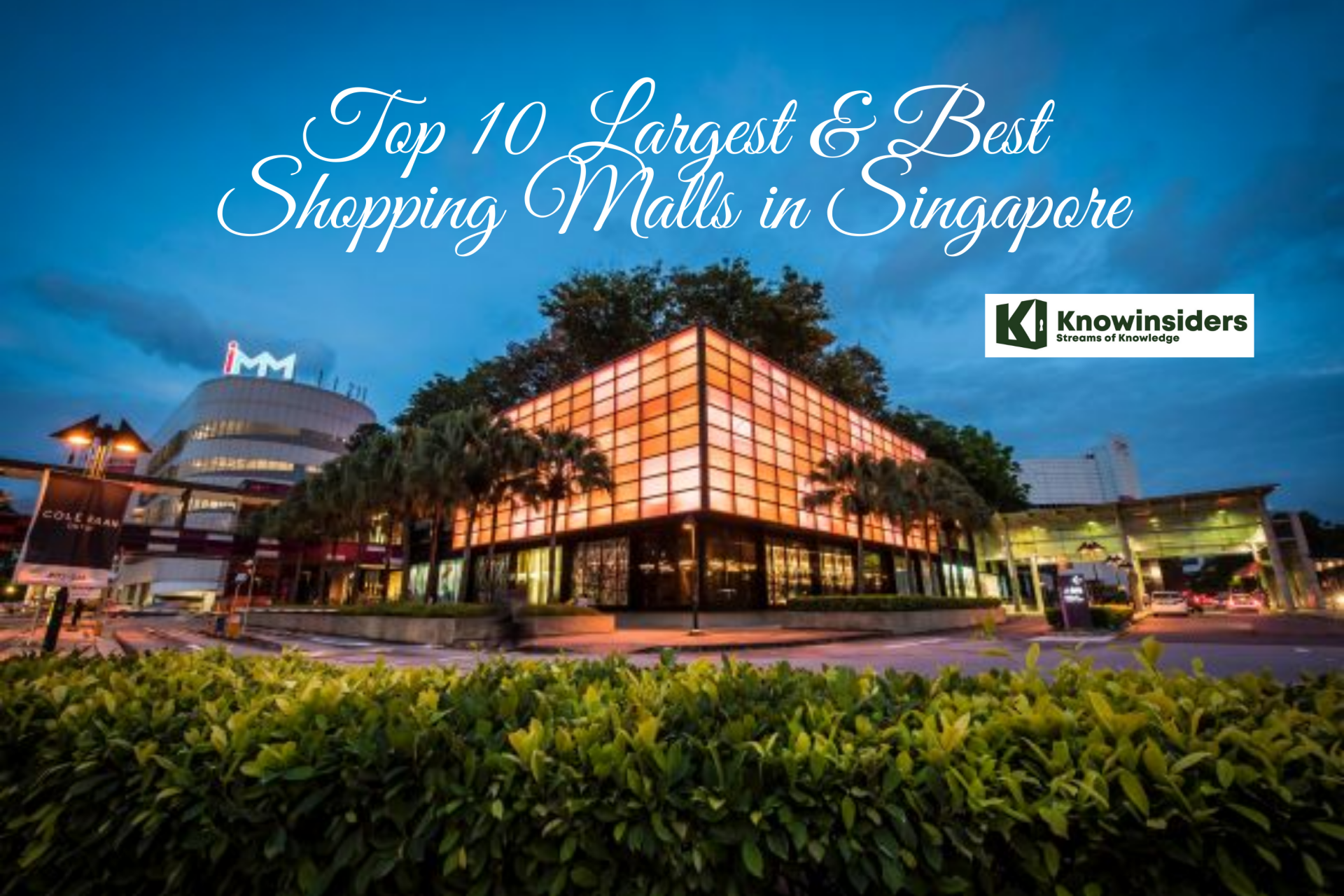 10 Biggest & Best Shopping Malls in Singapore