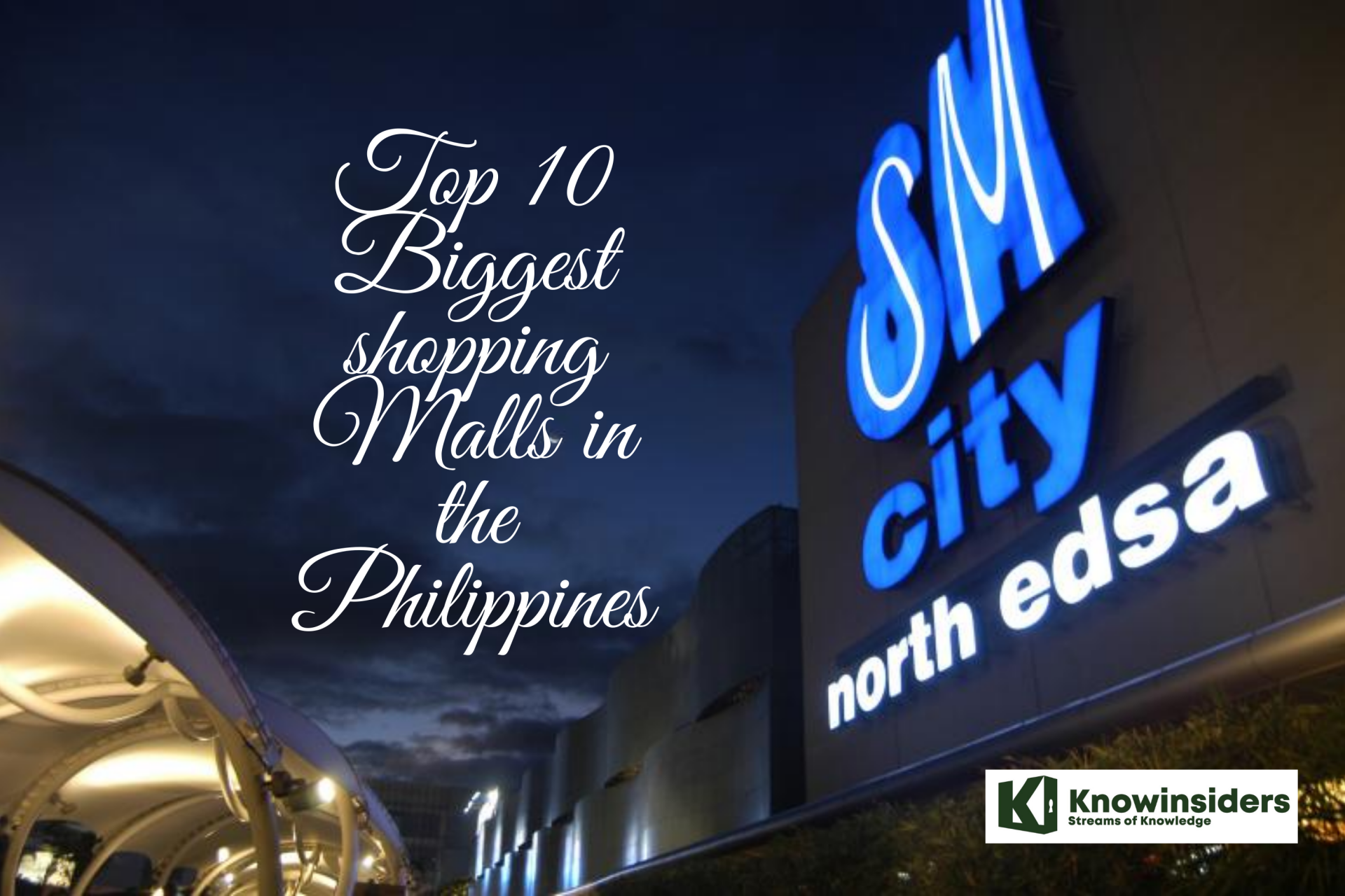 Top 10 Biggest & Best Shopping Malls in the Philippines