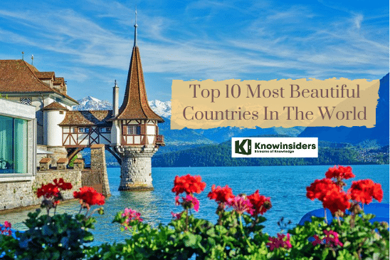 Top 10 Most Beautiful Countries In The World