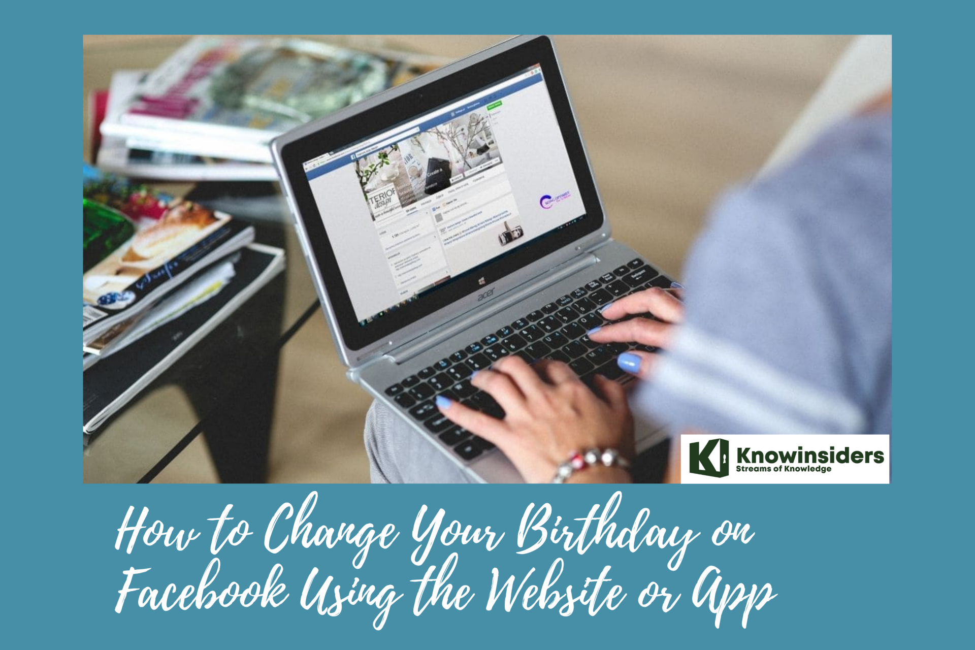 How to Change Your Birthday on Facebook Using the Website or App