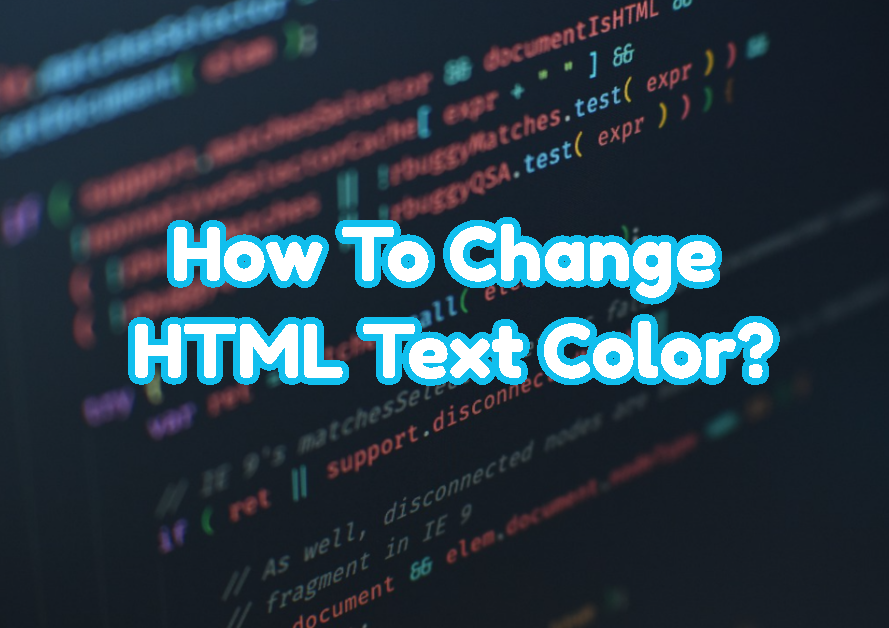 HTML Text Color. Photo: POFTUT