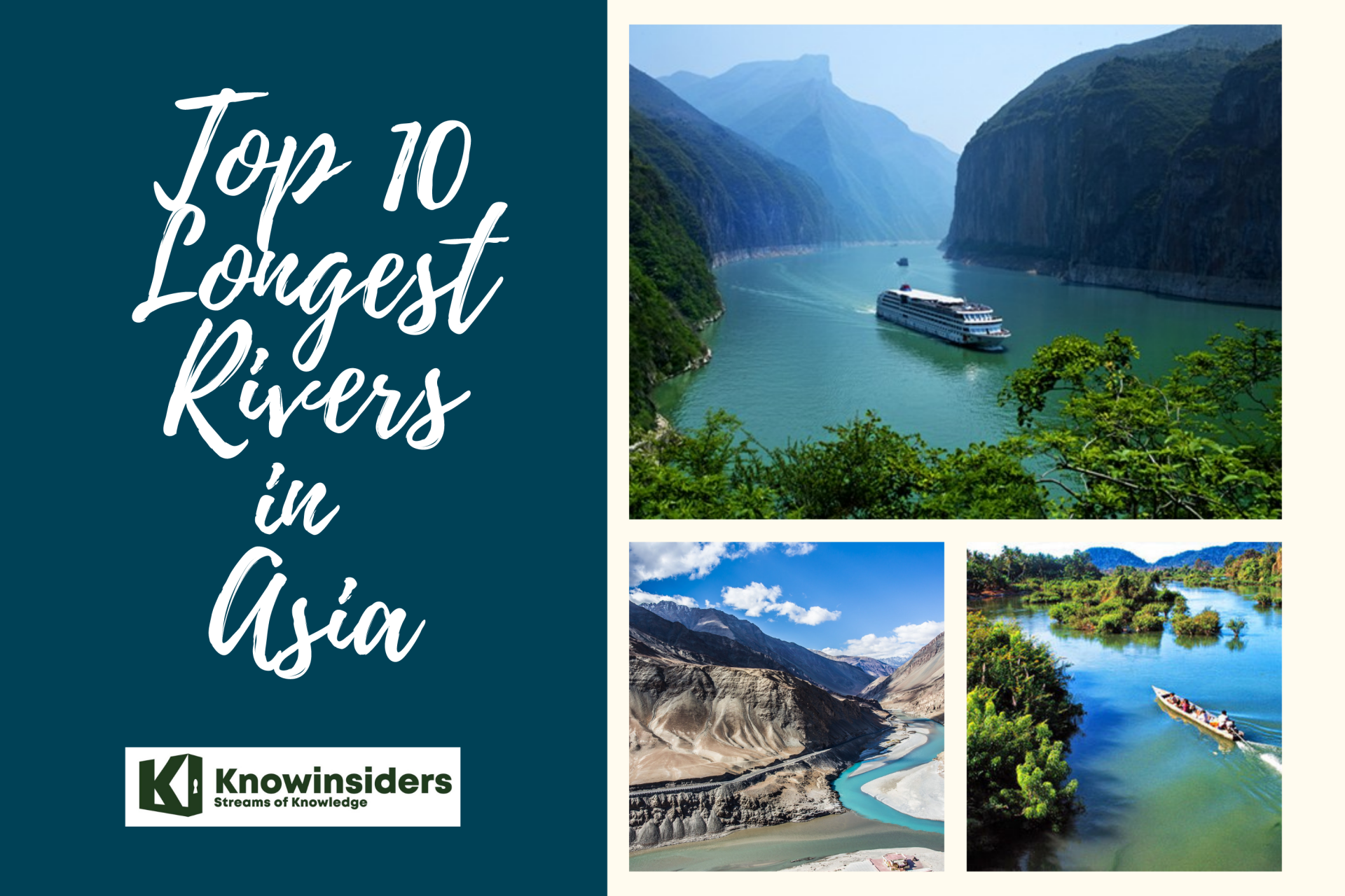 10 Longest and Most Beautiful Rivers in Asia
