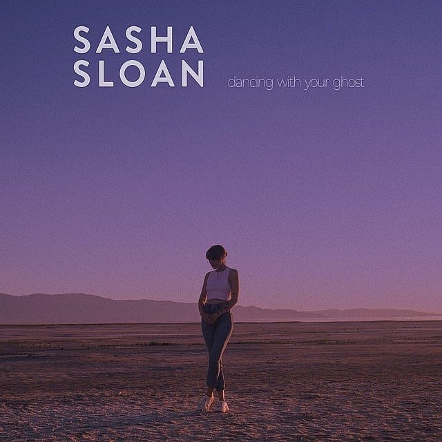 Full Lyrics of 'Dancing With Your Ghost' - Sasha Sloan