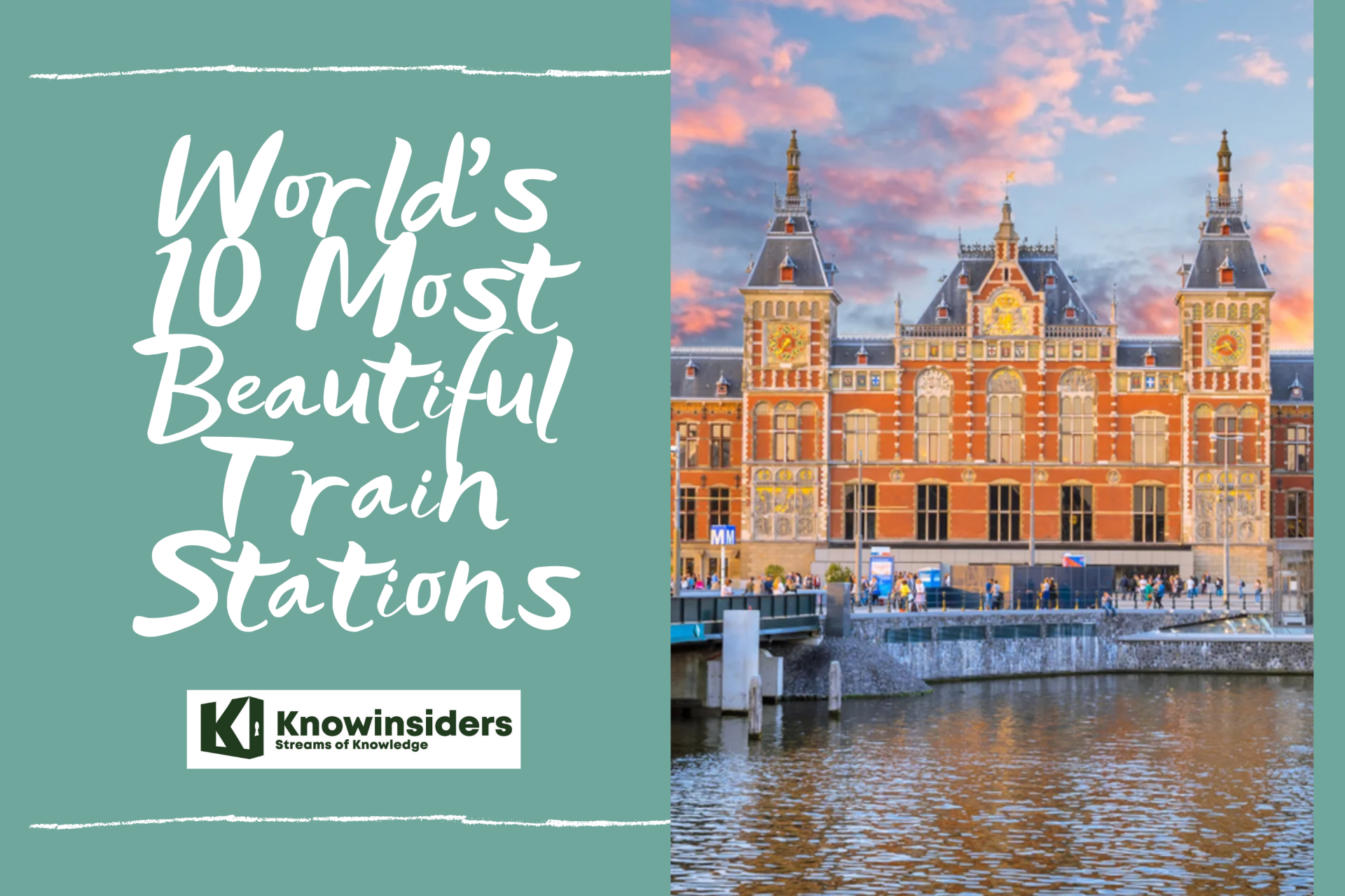 Beautiful train stations of the world. Photo: KnowInsiders