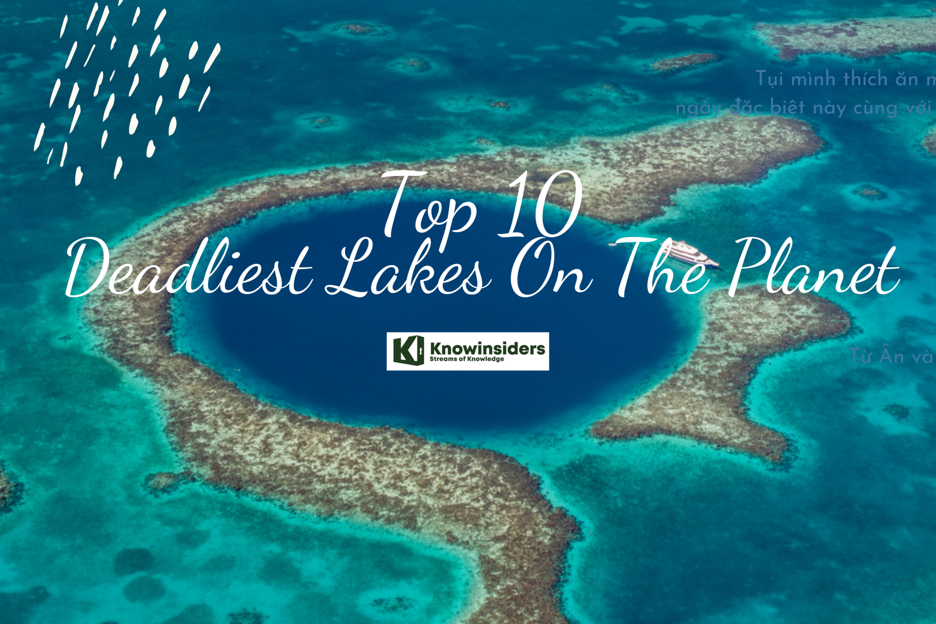 Top 10 Deadliest Lakes On The Planet