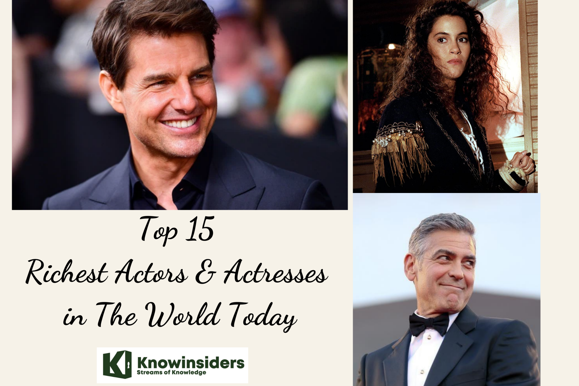 15 Richest Actors & Actresses in The World