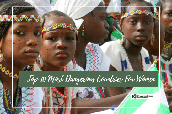 Top 10 Most Dangerous Countries For Women