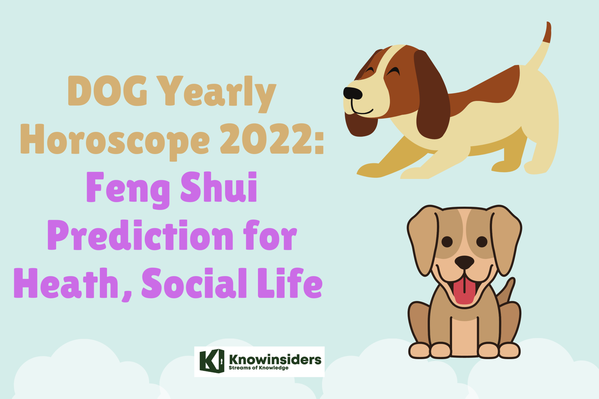 Dog 2022 Horoscope. KnowInsiders