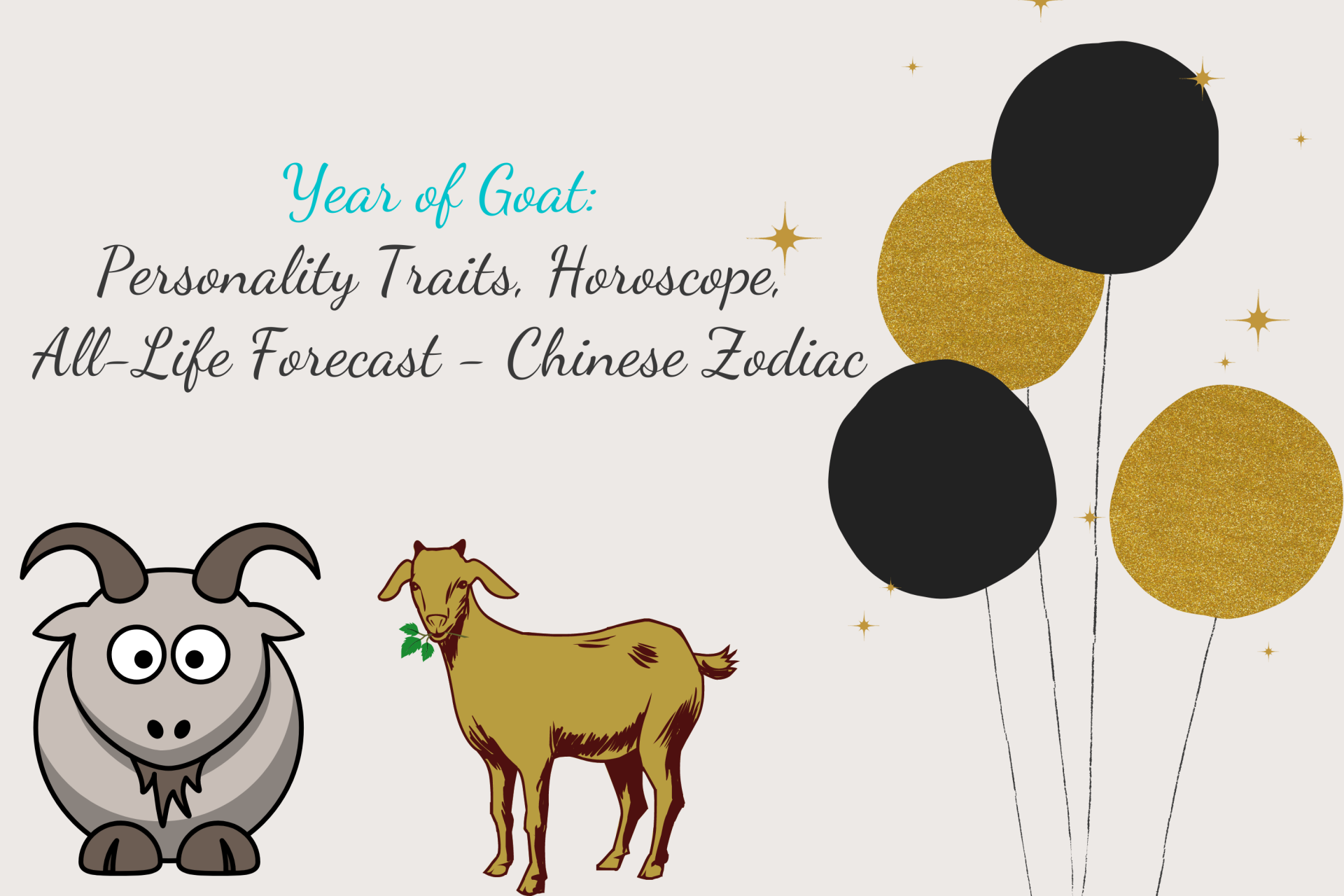 Year of Goat: Personality Traits, Horoscope, Forecast - Chinese Zodiac
