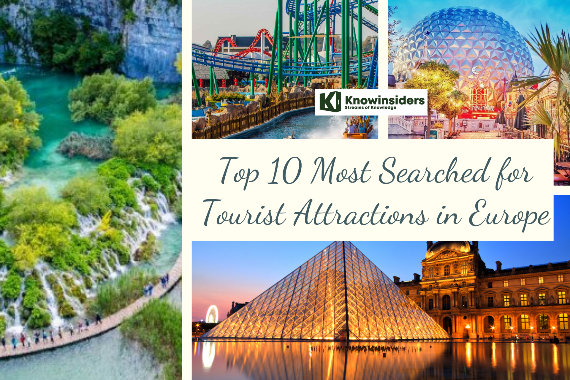 Top 10 Most Searched for Tourist Attractions in Europe