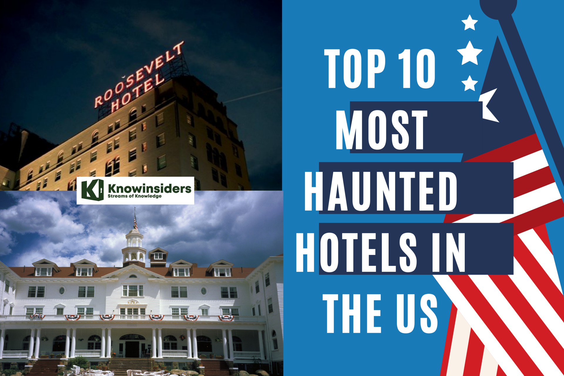 Top 10 Most Haunted Hotels in the U.S With The Horror Ghost Stories
