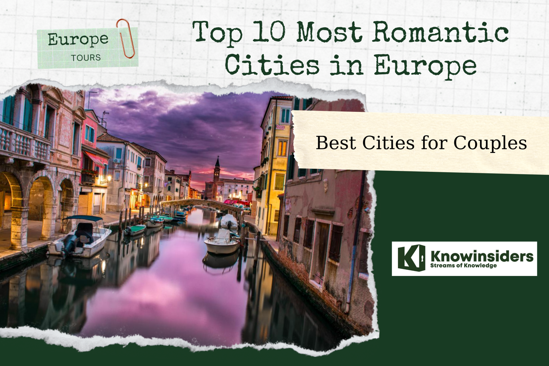 Romantic Cities in the Europe. Photo: KnowInsiders