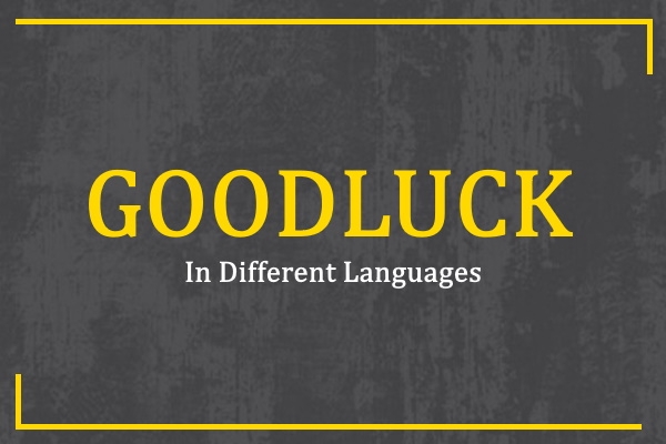 5318 goodluck in different languages 1