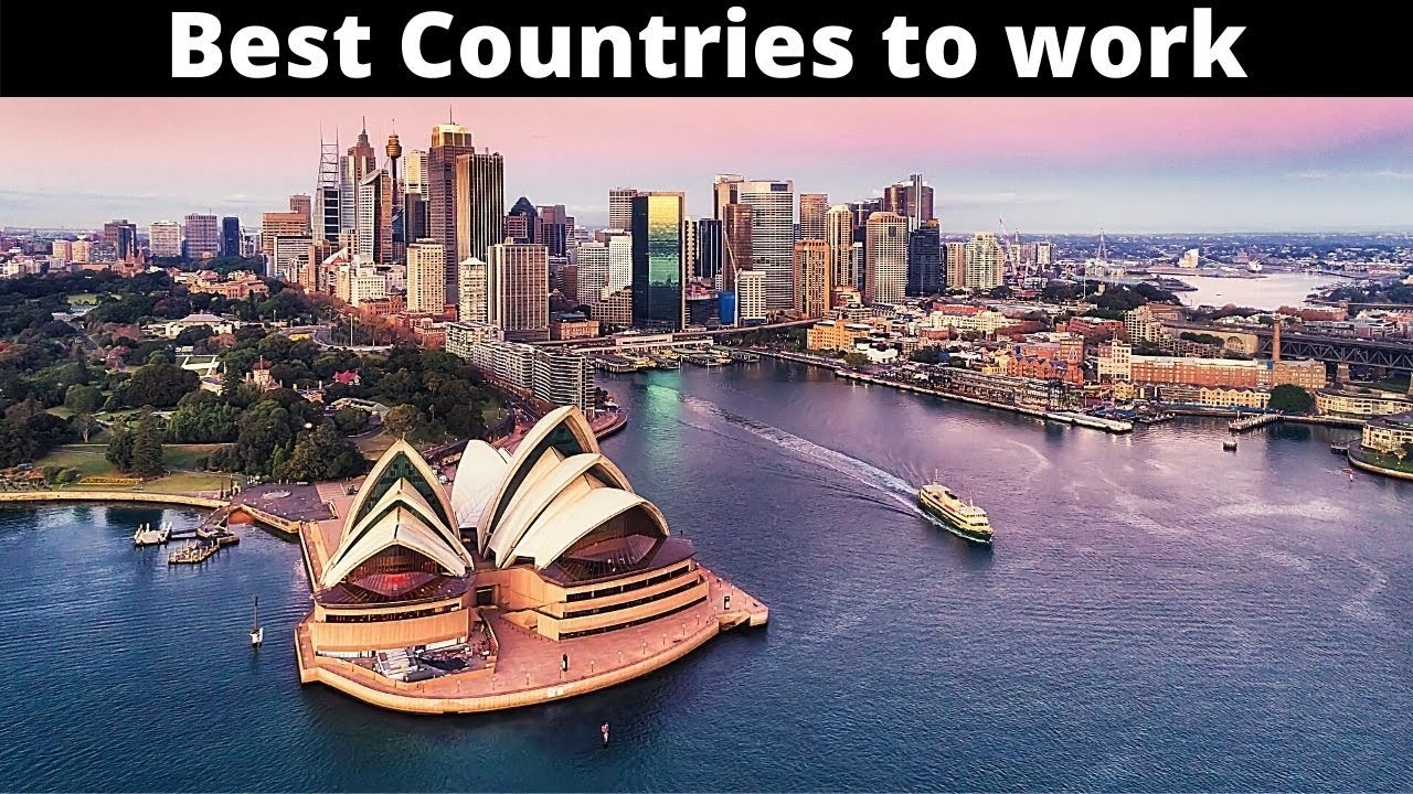 Top 15 Best Countries in the World for Working and Making Money