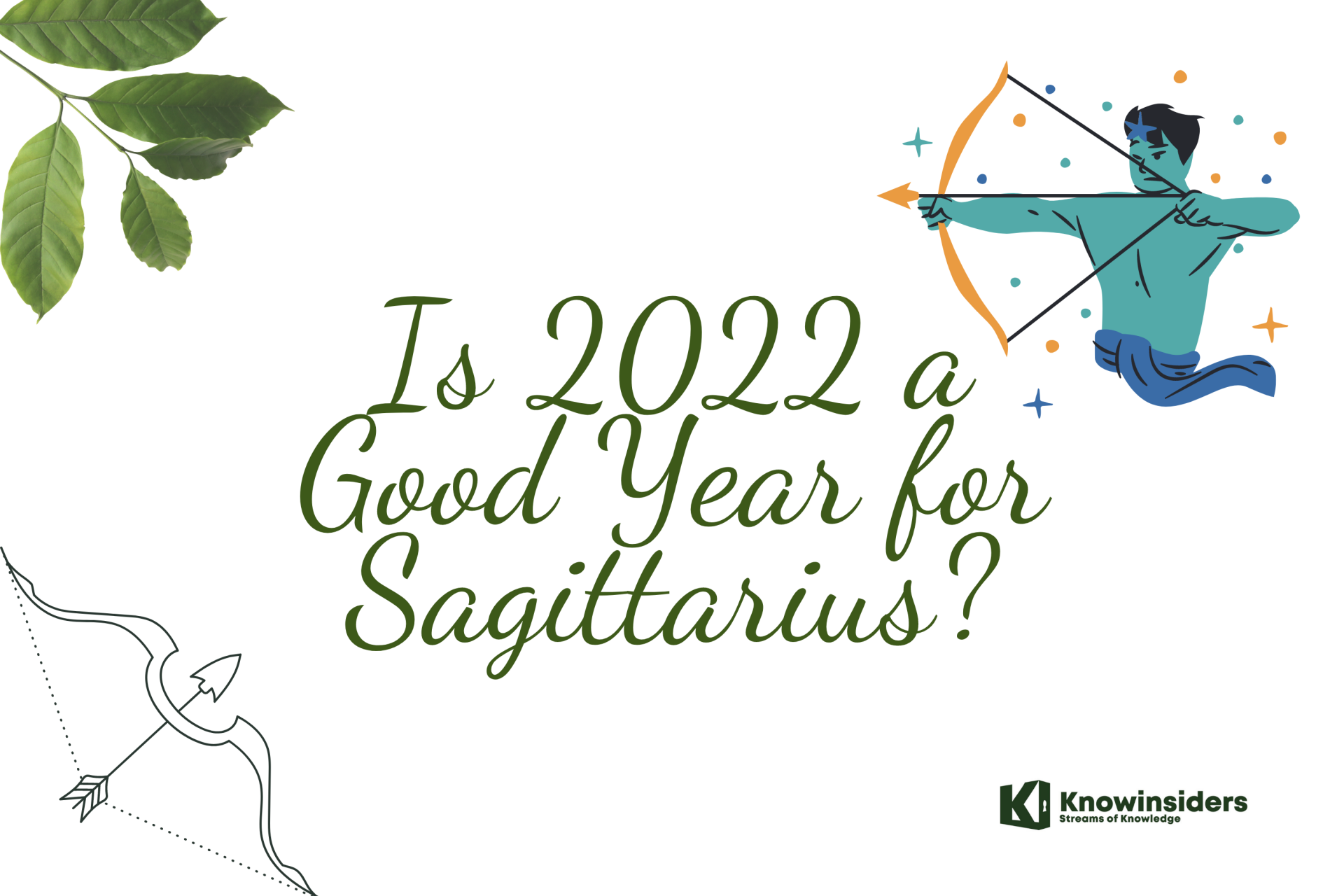 Sagittarius 2022. Photo: KnowInsiders