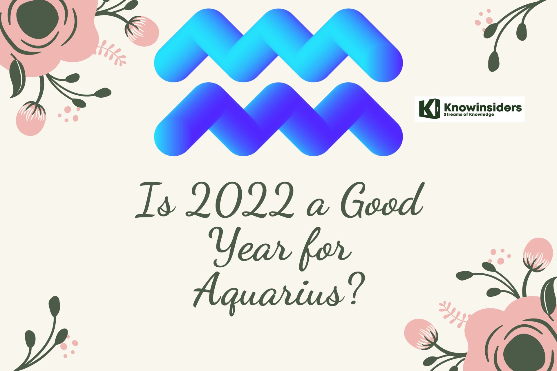 Aquarius 2022. Photo: KnowInsiders