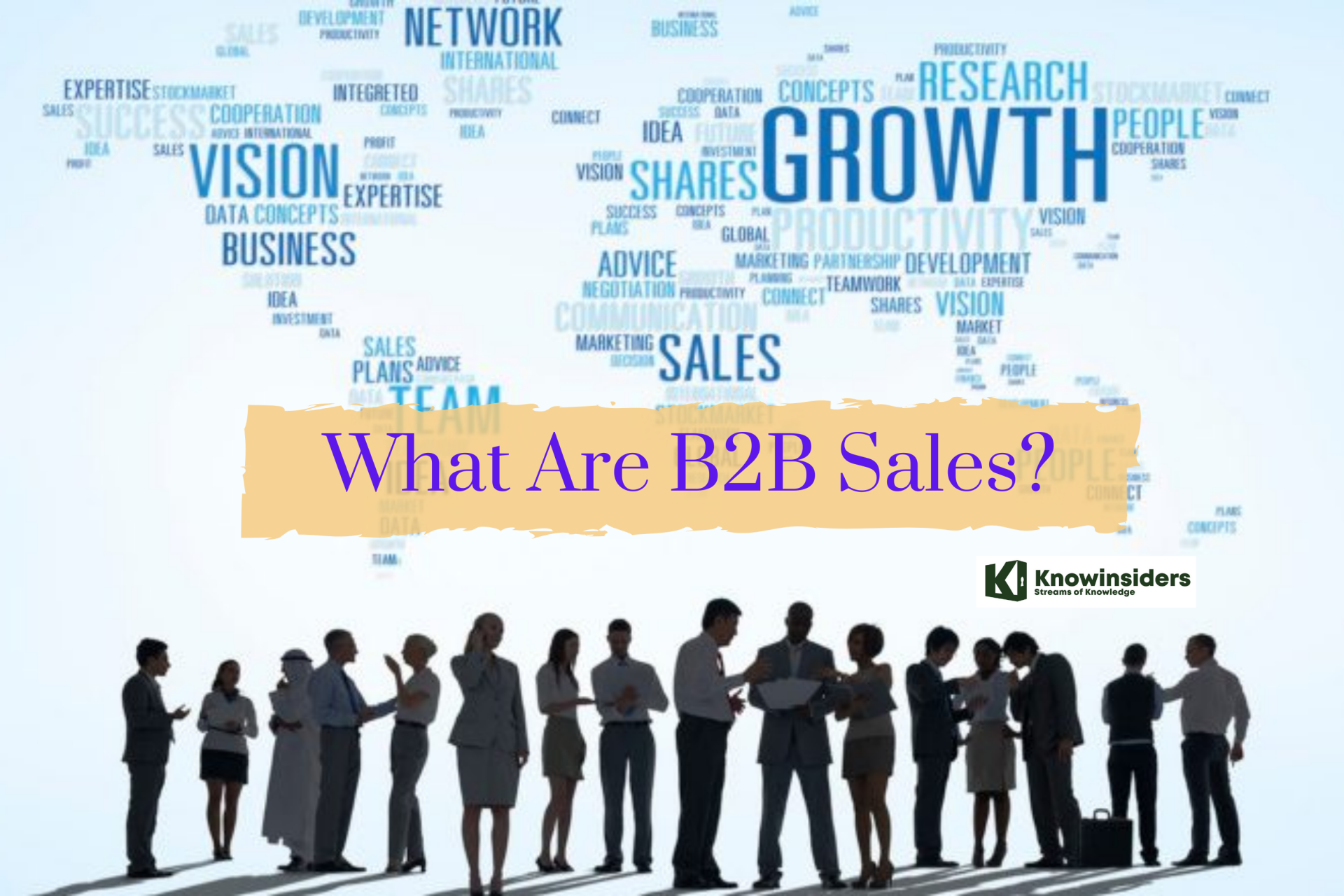 B2B Sales. Photo: KnowInsiders