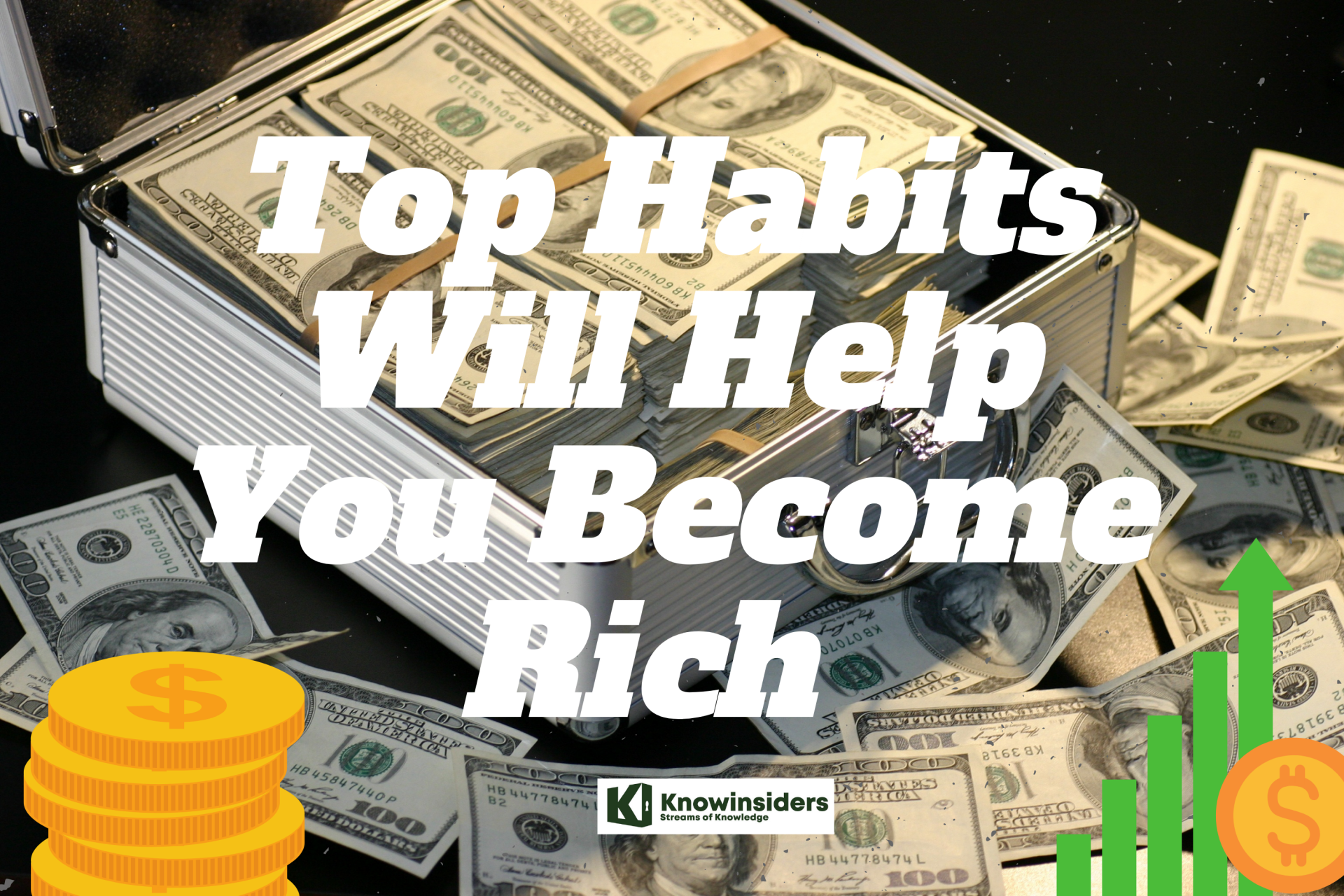 15 Secrets To Become Rich and Bad Habits to Abandon