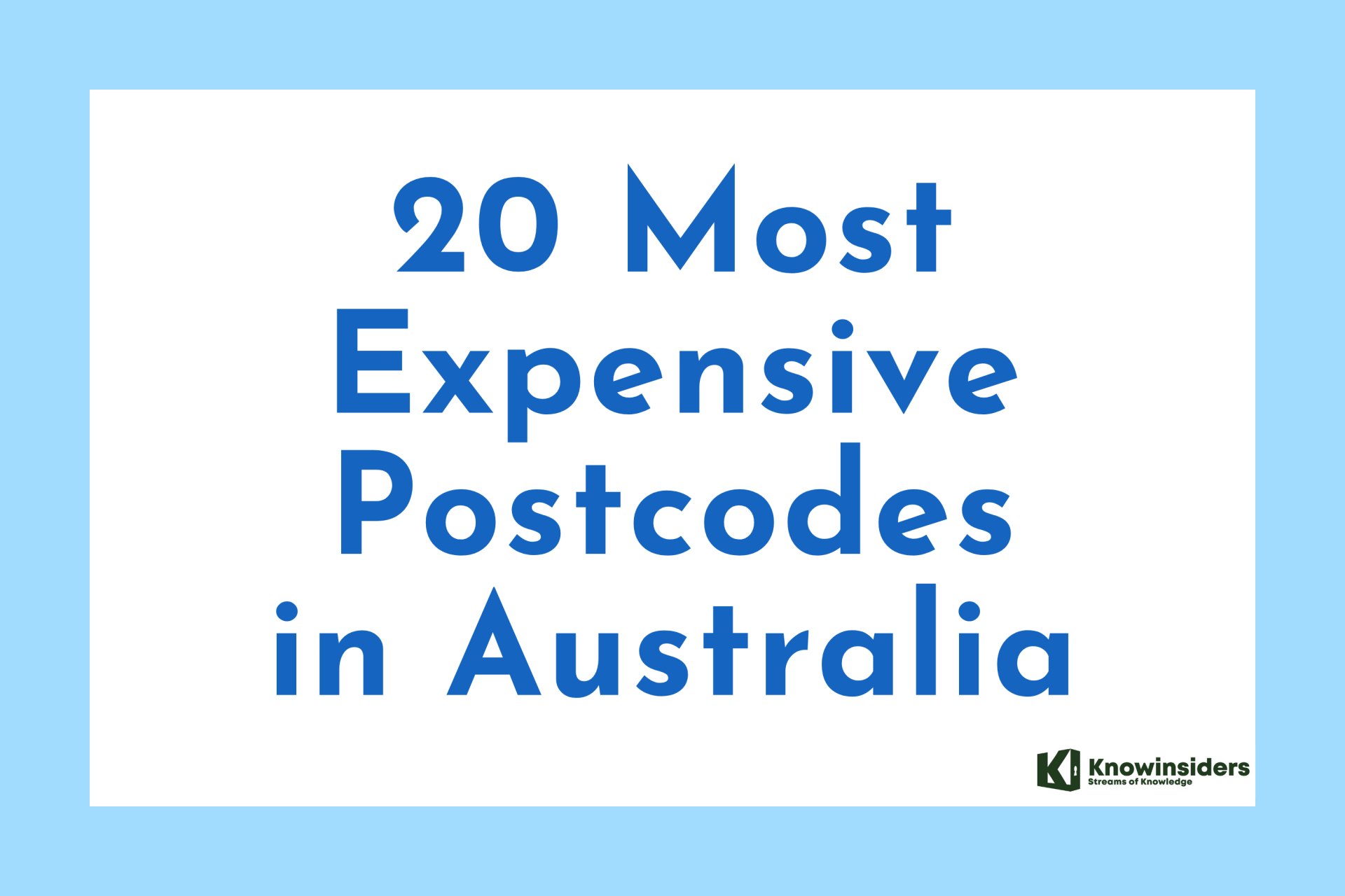 20 Most Expensive Postcodes in Australia - Sydney Surpasses Melbourne