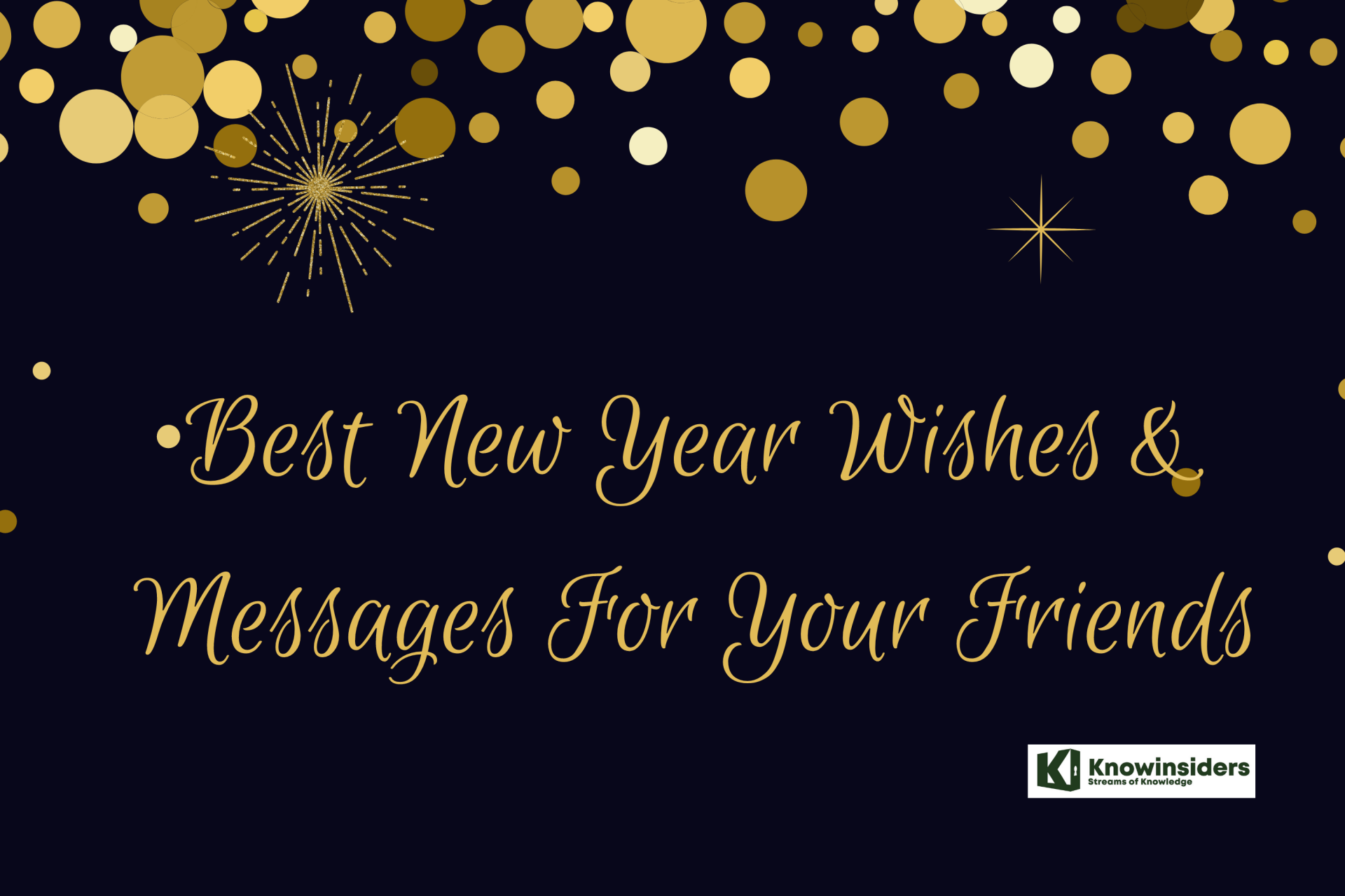 100+ Best New Year Wishes & Messages For Friends