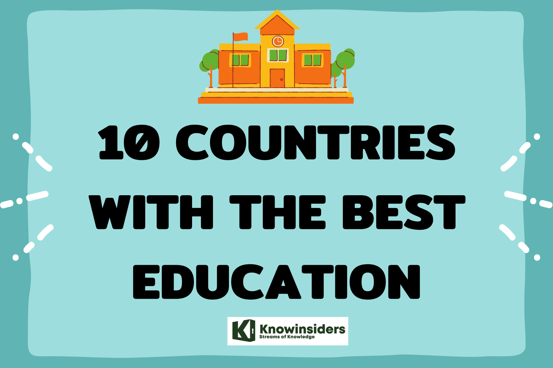 10 Countries With The Best Education In The World And Why