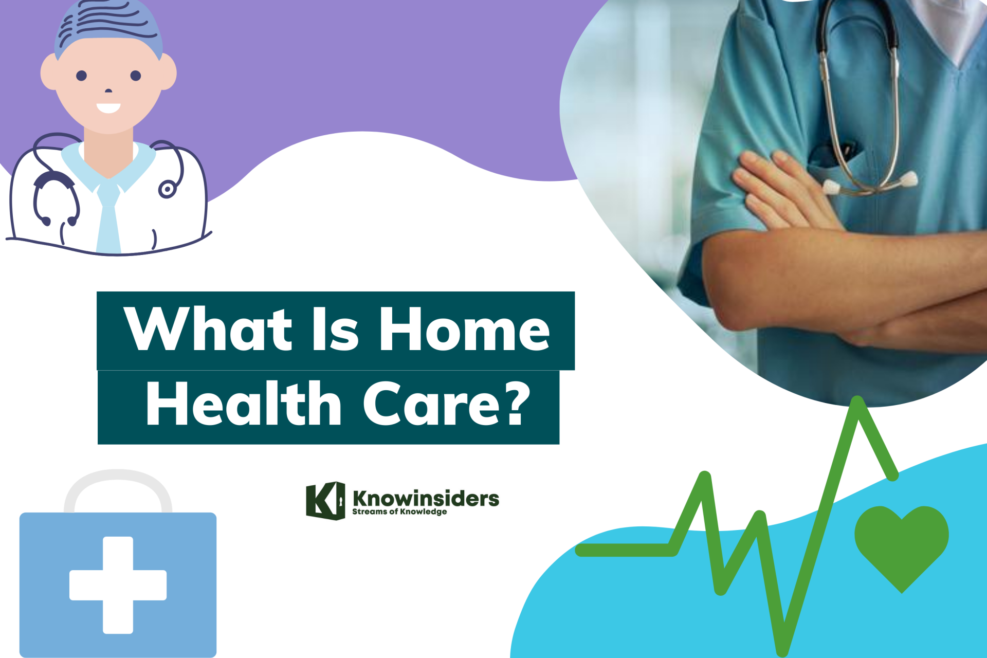 What Is Home Health Care: Benefits, Types, Services and Cost