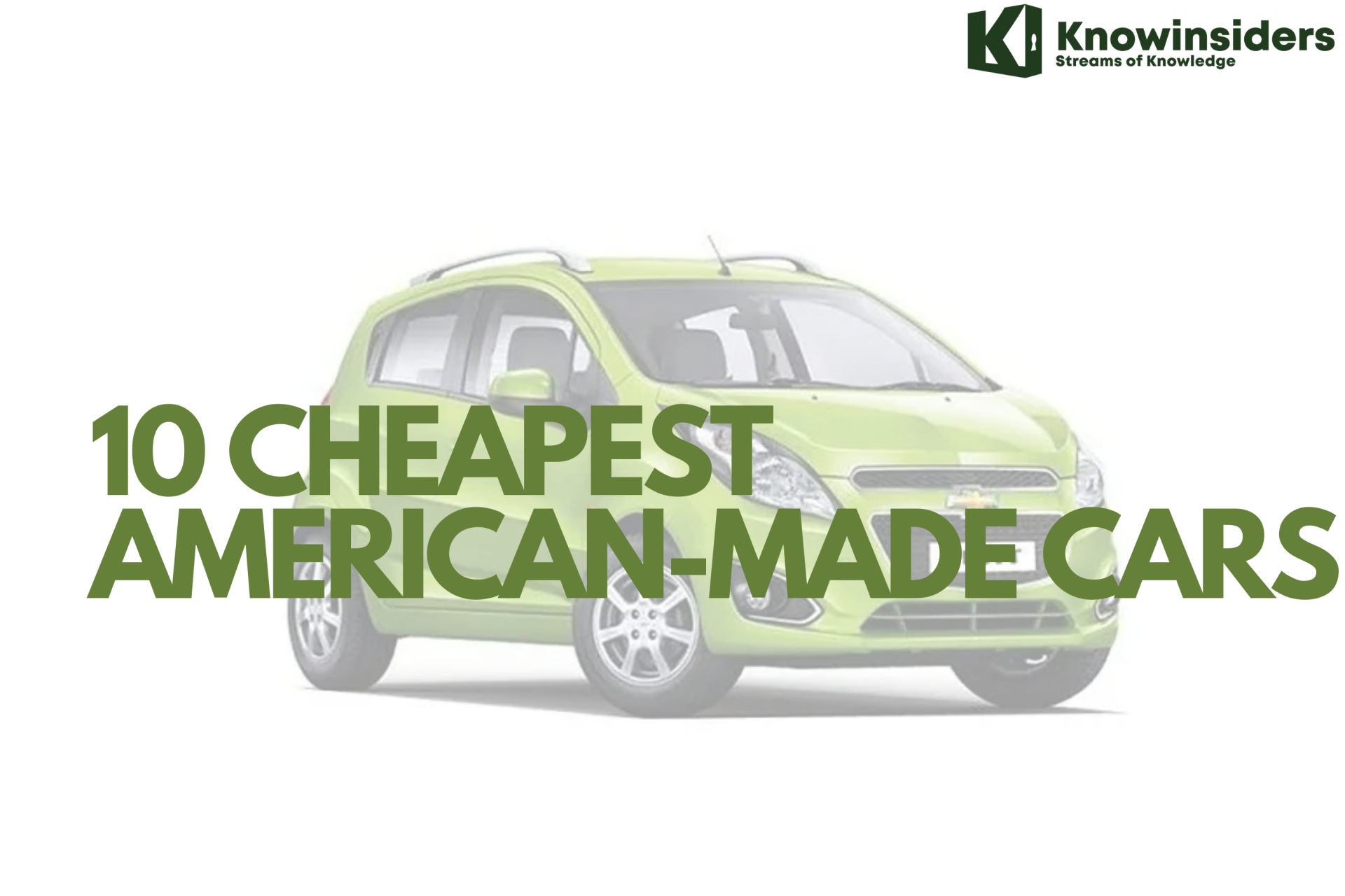 Top 10 American-Made Cars - Cheapest Model Right Now!