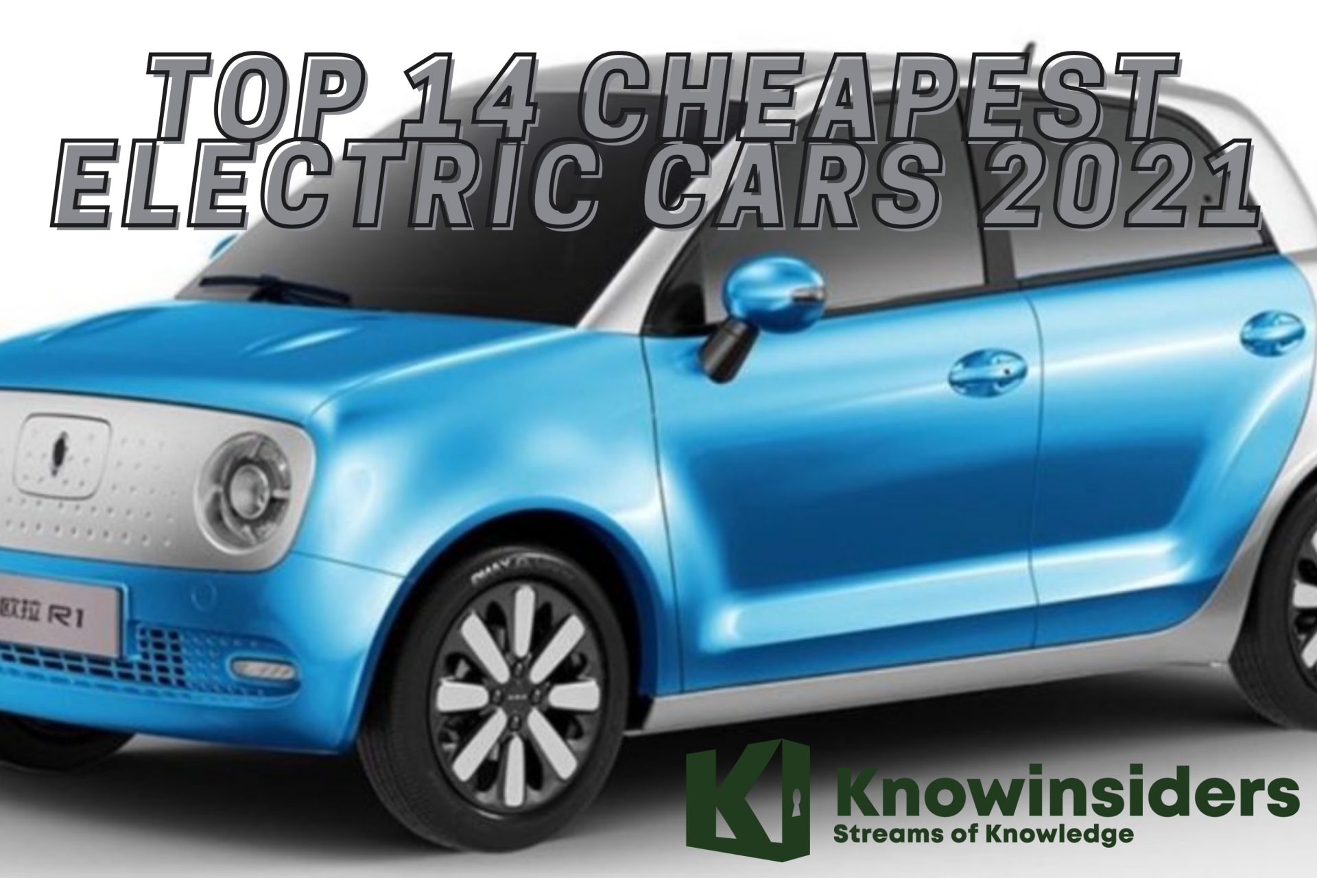 Top 14 Electric Cars - The Cheapest in 2021 - In the World