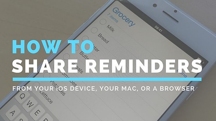 How to Share Reminder Lists on iPhones for Shopping with Your Family
