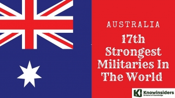 How Strong is The Australian Army - 17th Powerful Militaries In The World