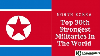 How Strong Is North Korean Army – 30th Powerful Militaries In The World