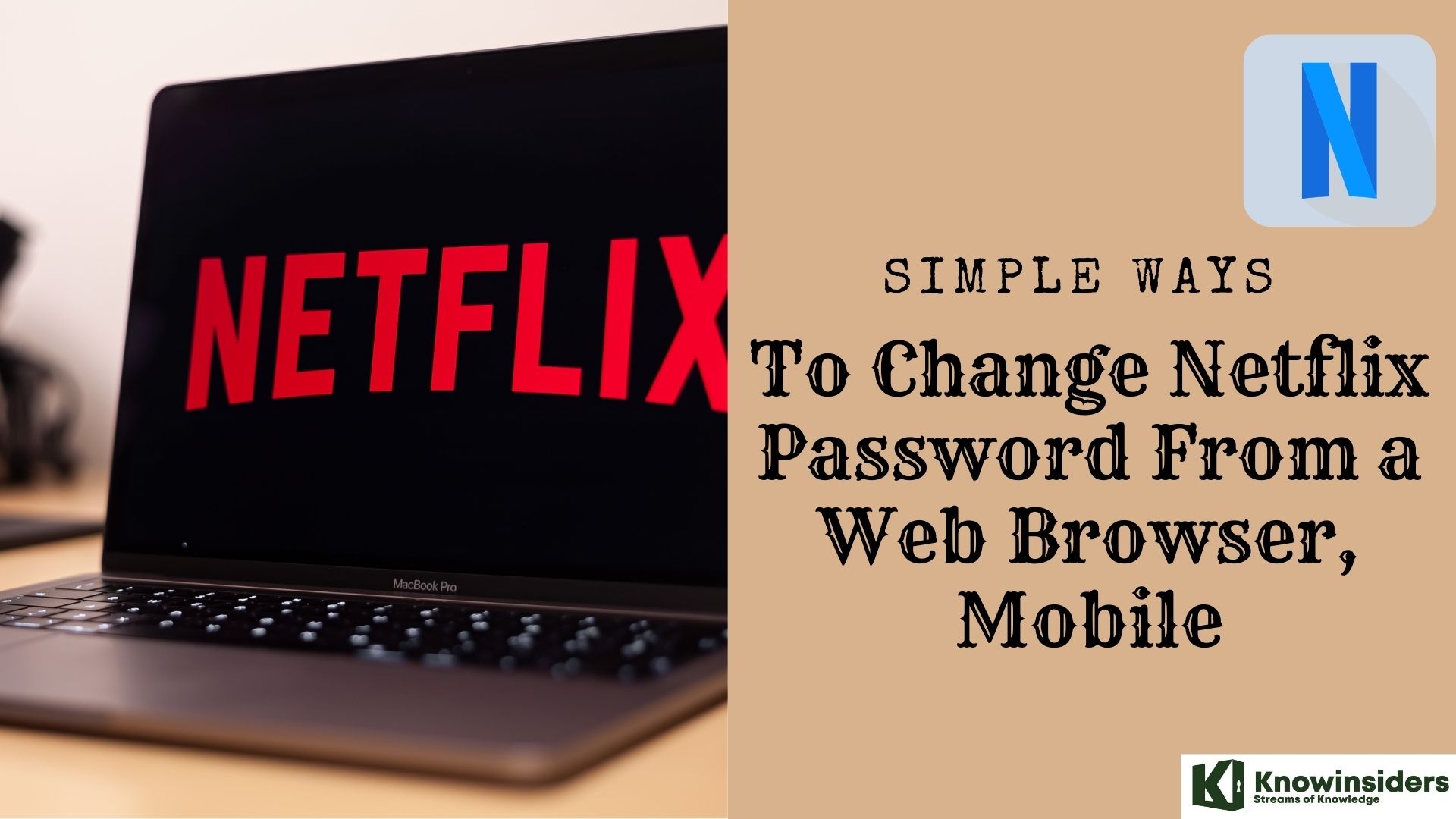 Simple ways To Change Netflix Password From a Web Browser, Mobile