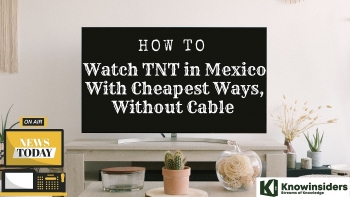 How To Watch TNT in Mexico With Cheapest Ways, Without Cable