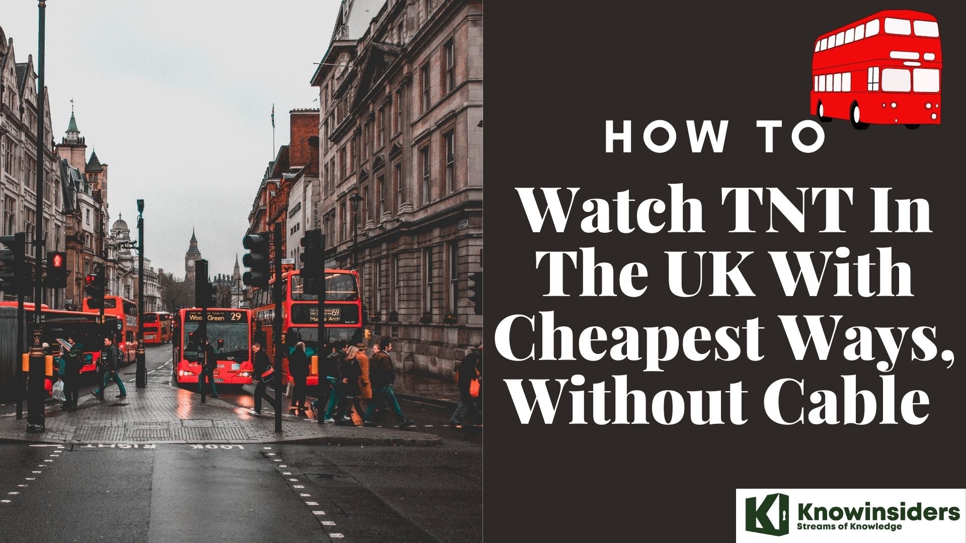 How To Watch TNT In The UK With Cheapest Ways, Without Cable 