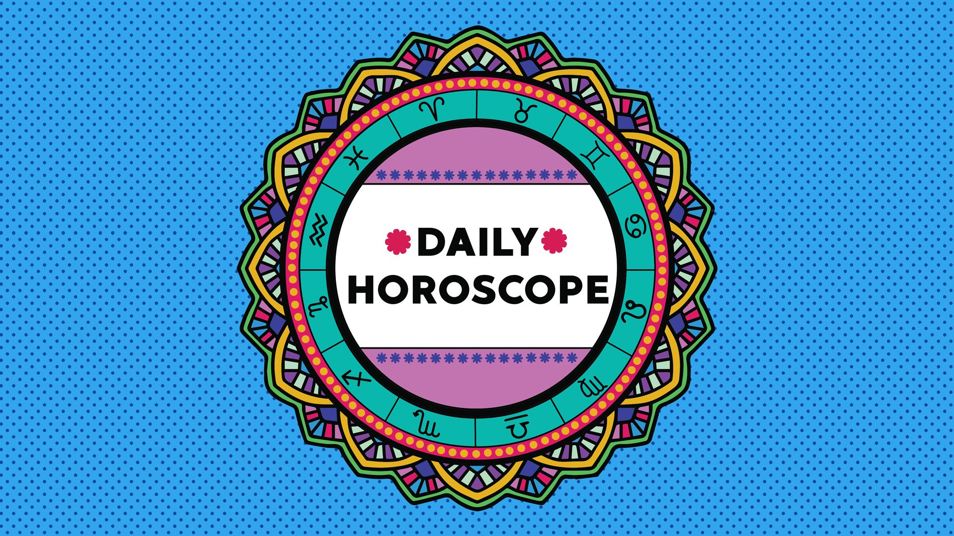 Daily Horoscope (Today & Tomorrow): Predictions for Love, Health & Financial with 12 Zodiac Signs