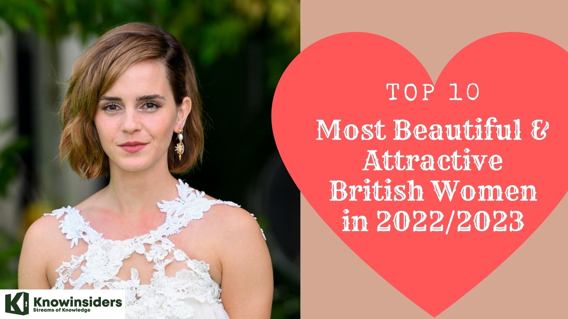 Top 10 Most Beautiful & Attractive British Women in 2022/2023