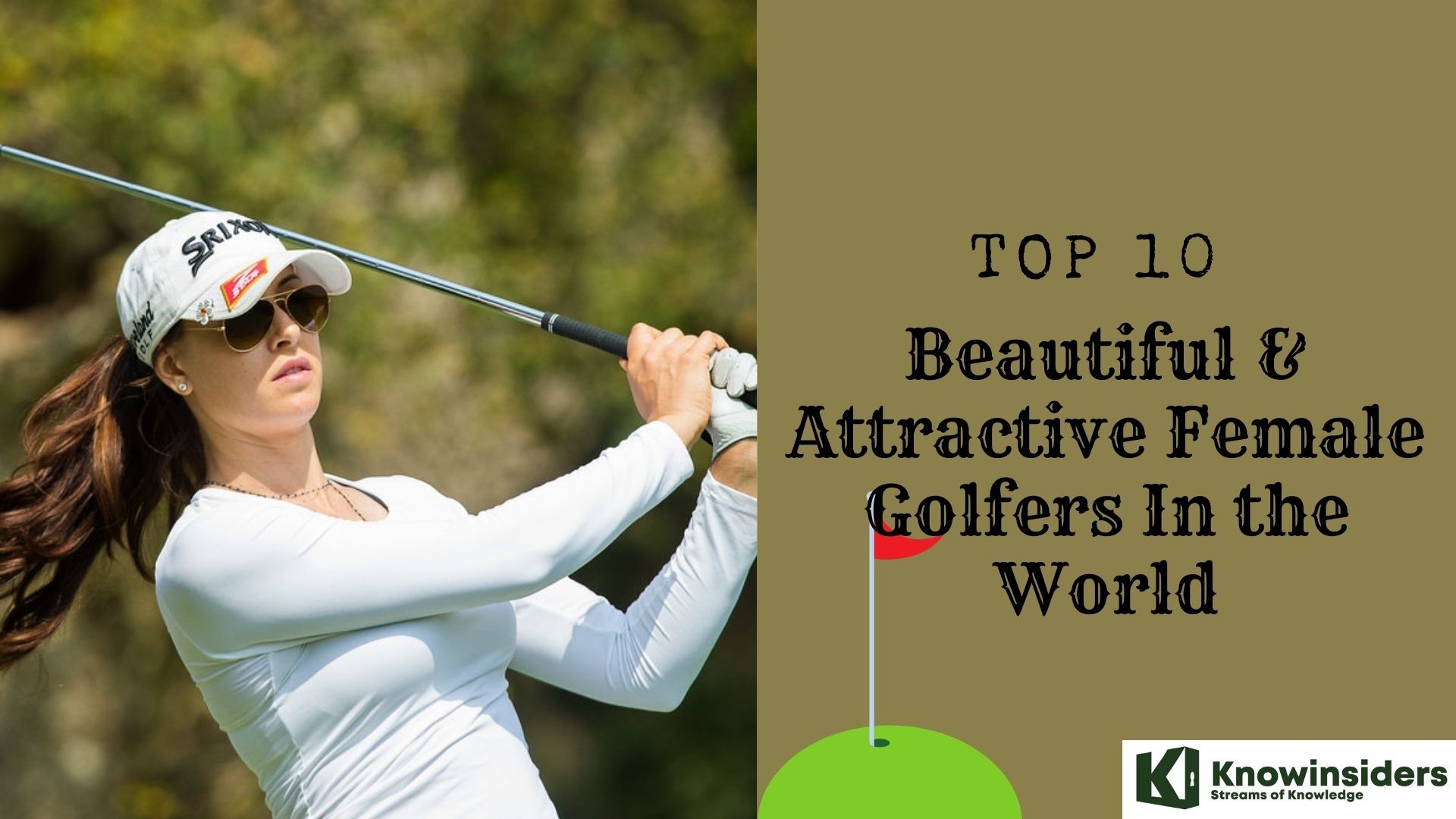 Top 10 Beautiful & Attractive Female Golfers In the World