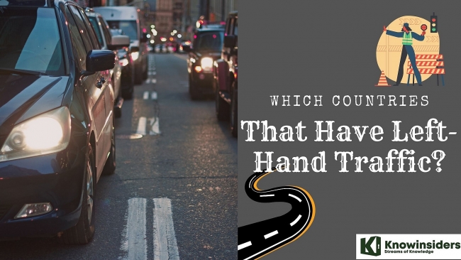 Which Countries That Have Left-Hand Traffic: Top 10 and Full List