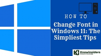 Simple Tips to Change and Install Fonts in Windows 11